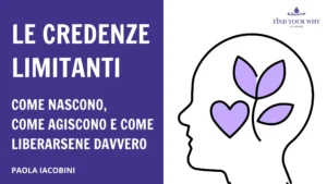 Le credenze limitanti