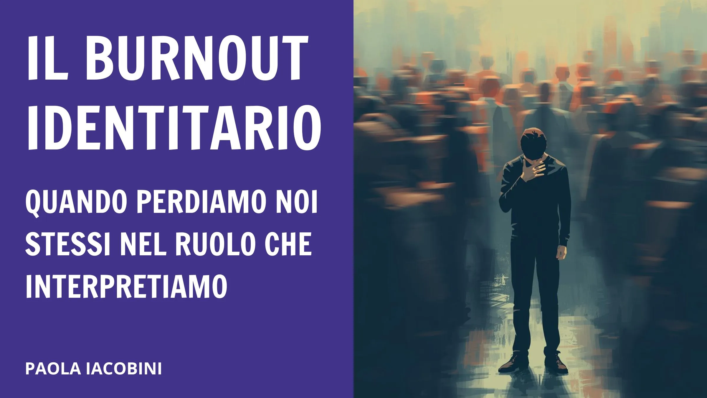 Il Burnout Identitario